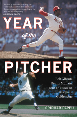 The Year of the Pitcher: Bob Gibson, Denny McLa... 1328557286 Book Cover