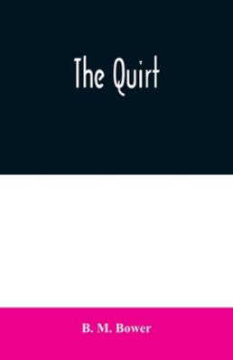 The Quirt 9354020321 Book Cover