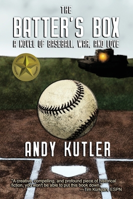 The Batter's Box: A Novel of Baseball, War, and... 1944353216 Book Cover