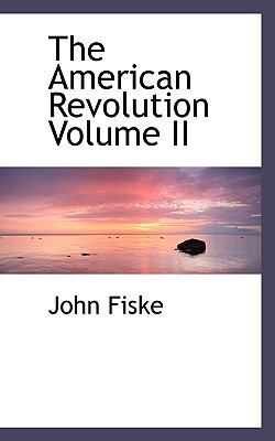 The American Revolution Volume II 1117508382 Book Cover