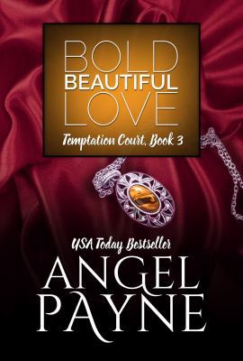 Bold Beautiful Love -- A Temptation Court Novella 099770800X Book Cover