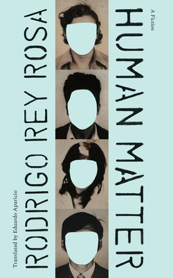 Human Matter: A Fiction 1477316469 Book Cover