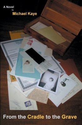 From the Cradle to the Grave 0595358861 Book Cover