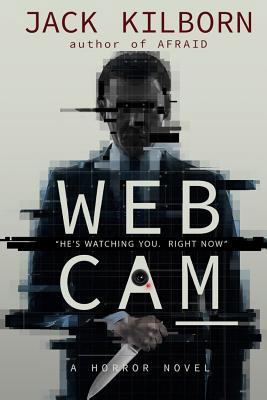 Webcam - A Novel of Terror 1533201064 Book Cover