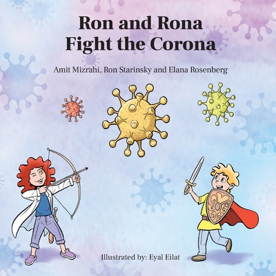 Ron and Rona Fight the Corona 1734985127 Book Cover