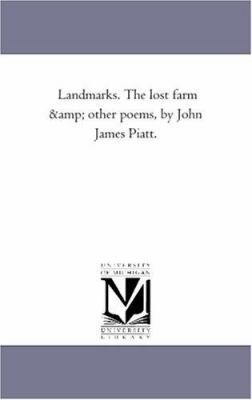 Landmarks. the Lost Farm and Other Poems, by Jo... 1425507417 Book Cover