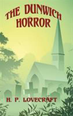 The Dunwich Horror 1515424448 Book Cover