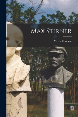 Max Stirner [French] 1017763216 Book Cover
