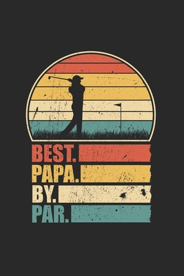 Cuaderno: Regalo Del Día De Padre Golf Par Papá Papá Padre  120 Páginas, 6X9 (Aprox. A5), A Cuadros (Spanish Edition)