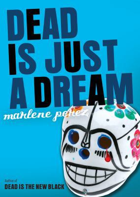 Dead Is Just a Dream, 8 0544102622 Book Cover