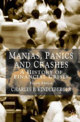 Manias, Panics and Crashes 0333970292 Book Cover