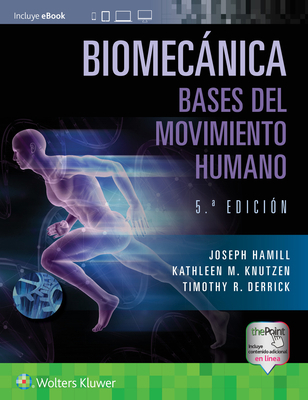 Biomecánica. Bases del Movimiento Humano [Spanish] 8418563478 Book Cover