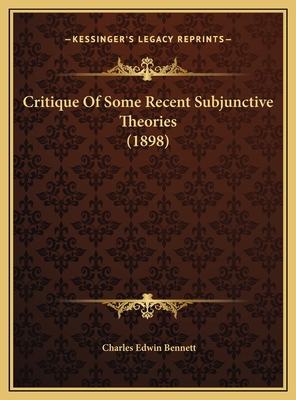 Critique Of Some Recent Subjunctive Theories (1... 1169687199 Book Cover