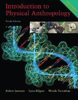 Introduction to Physical Anthropology, Media Ed... 0534644228 Book Cover