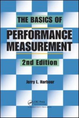 The Basics of Performance Measurement 1439802491 Book Cover