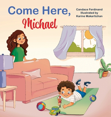 Come Here, Michael B0DM493N82 Book Cover