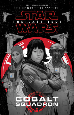 Star Wars: The Last Jedi Cobalt Squadron 1368008372 Book Cover