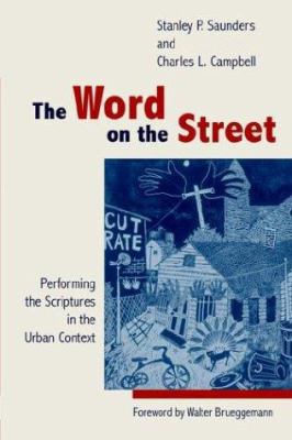 The Word on the Street: Performing the Scriptur... 080284393X Book Cover