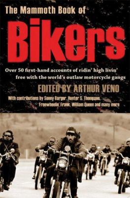 The Mammoth Book of Bikers 0786720468 Book Cover