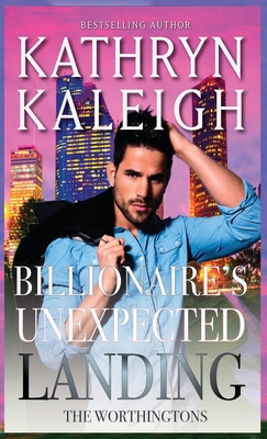 Billionaire's Unexpected Landing 1647914191 Book Cover