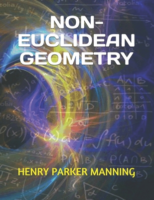 Non-Euclidean Geometry 1704868033 Book Cover