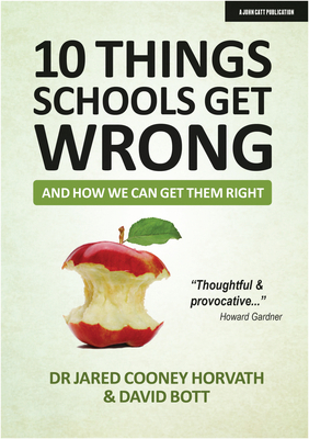 10 Things Schools Get Wrong (and How We Can Get... 1913622355 Book Cover