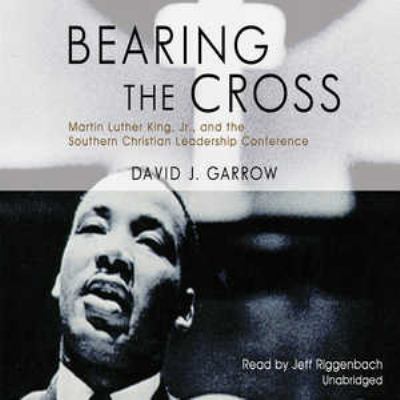 Bearing the Cross: Martin Luther King, Jr., and... 1441746315 Book Cover