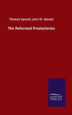 The Reformed Presbyterian 3846055956 Book Cover