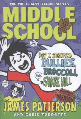 Middle School: How I Survived Bullies, Broccoli... 0099567555 Book Cover