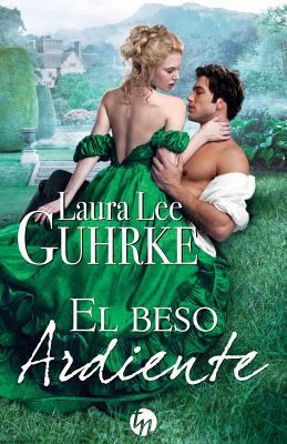El beso ardiente [Spanish] 8468784710 Book Cover