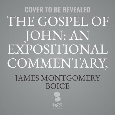 The Gospel of John: An Expositional Commentary,... 1665090359 Book Cover