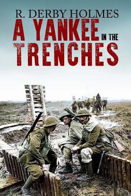 A Yankee in the Trenches 1533680876 Book Cover