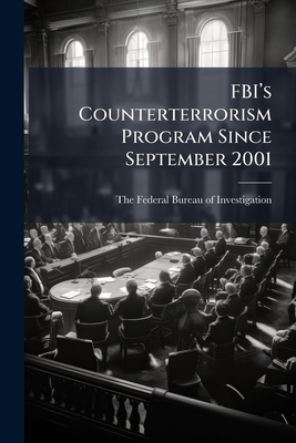 FBI's Counterterrorism Program Since September ... 1296046761 Book Cover