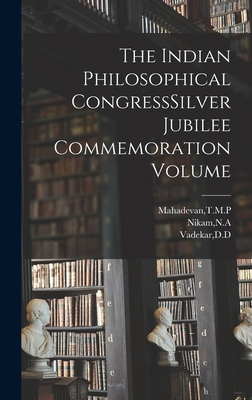 The Indian Philosophical CongressSilver Jubilee... 1019268662 Book Cover