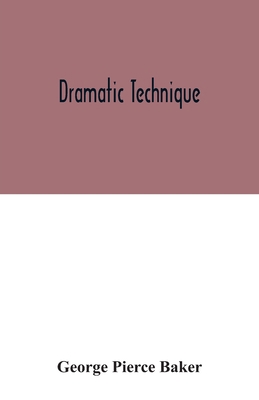 Dramatic technique 935403215X Book Cover