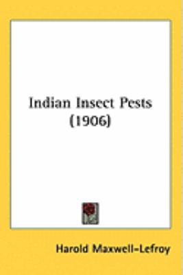 Indian Insect Pests (1906) 1437248063 Book Cover
