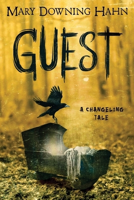 Guest: A Changeling Tale 0358346312 Book Cover