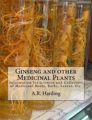Ginseng and other Medicinal Plants: Information... 1986661245 Book Cover