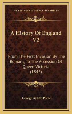 A History Of England V2: From The First Invasio... 1165997568 Book Cover