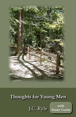 Thoughts for Young Men with Study Guide 1438286813 Book Cover