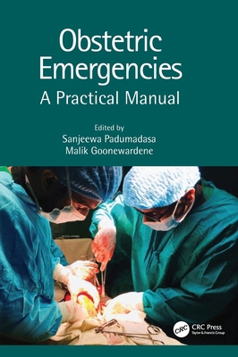 Obstetric Emergencies: A Practical Manual 0367543656 Book Cover