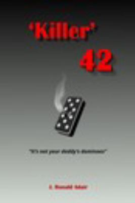 'Killer' 42: 'It's not your daddy's dominoes' 1367639875 Book Cover