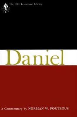 Daniel: A Commentary 0664223176 Book Cover