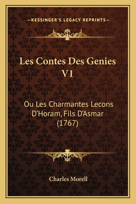 Les Contes Des Genies V1: Ou Les Charmantes Lec... [French] 1165927705 Book Cover