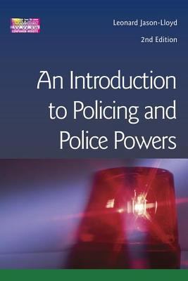 Introduction to Policing and Police Powers 1859417051 Book Cover