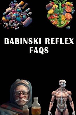 Babinski Reflex FAQs B0CDFW1CGV Book Cover