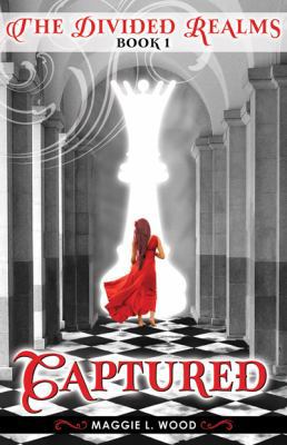Captured (The Divided Realms, 1) 1770800719 Book Cover