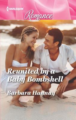 Reunited by a Baby Bombshell [Large Print] 0373744293 Book Cover