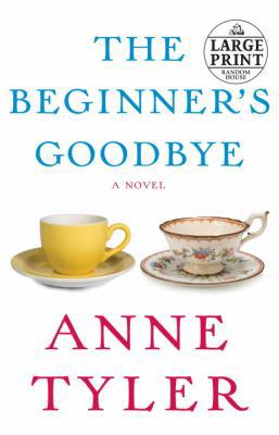 The Beginner's Goodbye [Large Print] 0739378546 Book Cover