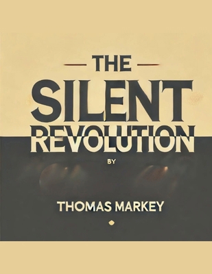 The Silent Revolution B0D7FK8ZQK Book Cover
